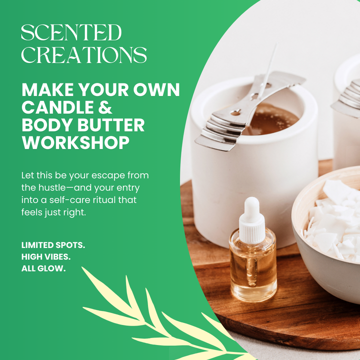Candle &amp; Body Butter Workshop