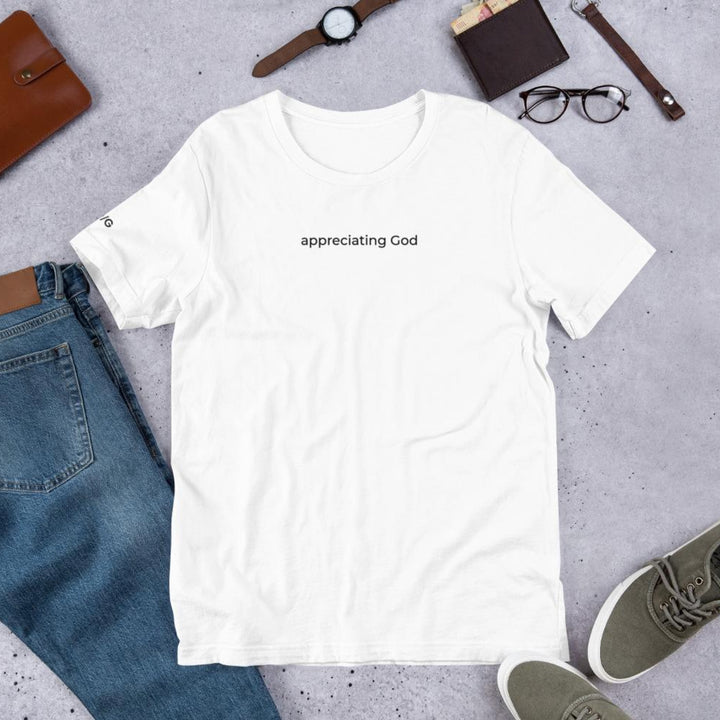 Appreciating God white T-Shirt - Design with God